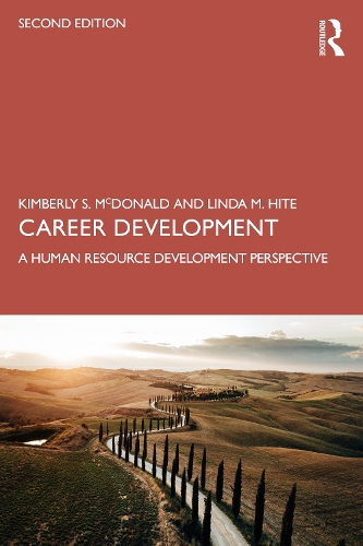Бумажная книга «Career Development: A Human Resource Development Perspective», авторов Кимберли С. Макдональд, Линда М. Хайт - фото №1