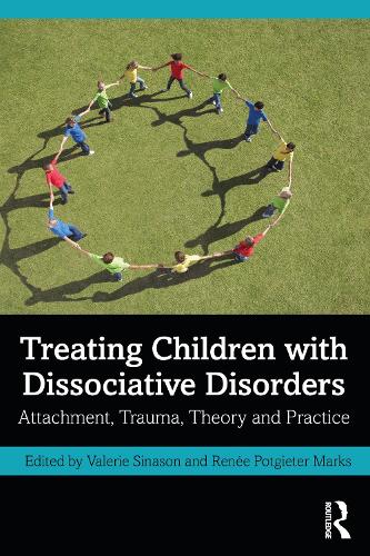 Бумажная книга «Treating Children with Dissociative Disorders: Attachment, Trauma, Theory and Practice» - фото №1