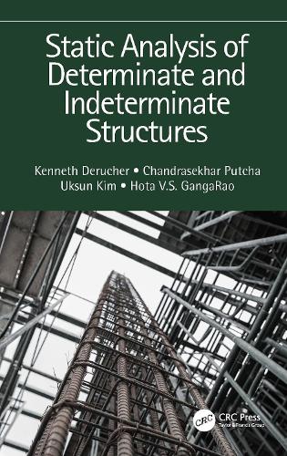 Паперова книга «Static Analysis of Determinate and Indeterminate Structures», авторів Чандрасехар Путча, Хота В.С. Гангарао, Кеннет Деручер, Уксун Кім - фото №1