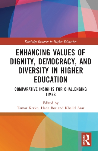 Паперова книга «Enhancing Values of Dignity, Democracy, and Diversity in Higher Education: Comparative Insights for Challenging Times» - фото №1