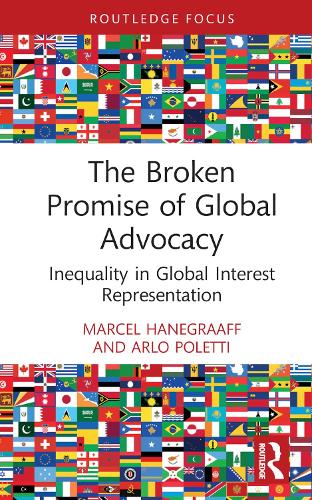 Бумажная книга «The Broken Promise of Global Advocacy: Inequality in Global Interest Representation», авторов Арло Полетти, Марсель Ханеграаф - фото №1