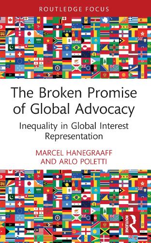 Бумажная книга «The Broken Promise of Global Advocacy: Inequality in Global Interest Representation», авторов Арло Полетти, Марсель Ханеграаф - фото №1