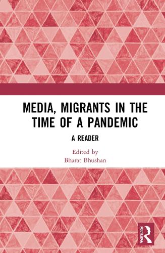 Бумажная книга «Media, Migrants and the Pandemic in India: A Reader» - фото №1