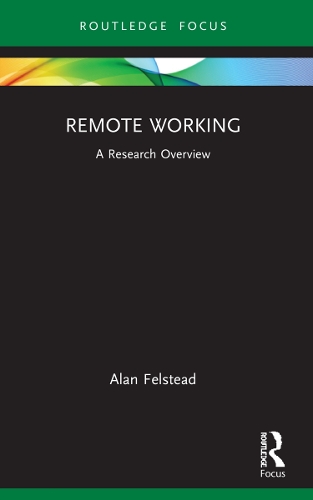 [object Object] «Remote Working: A Research Overview», автор Алан Фелстед - фото №1