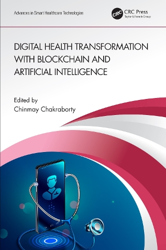 [object Object] «Digital Health Transformation with Blockchain and Artificial Intelligence» - фото №1