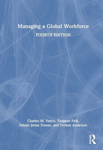 Паперова книга «Managing a Global Workforce», авторів Чарльз Венс, Фабіан Джінтае Фрозе, Торбен Андерсен, Юнсун Пак - фото №1
