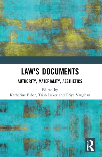 Паперова книга «Law's Documents: Authority, Materiality, Aesthetics» - фото №1
