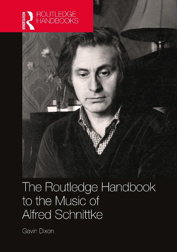 Бумажная книга «The Routledge Handbook to the Music of Alfred Schnittke», автор Гэвин Диксон - фото №1