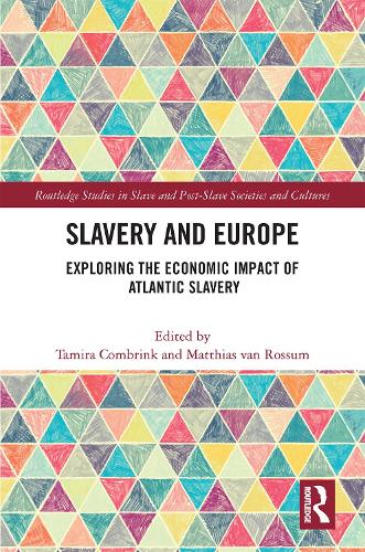 Бумажная книга «Slavery and Europe: Exploring the Economic Impact of Atlantic Slavery» - фото №1