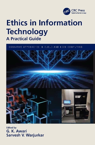 Паперова книга «Ethics in Information Technology: A Practical Guide», авторів Г. К. Аварі, Сарвеш В. Варджуркар - фото №1