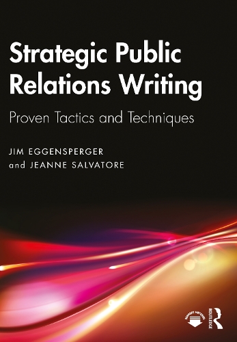 Паперова книга «Strategic Public Relations Writing: Proven Tactics and Techniques», авторів Жанна Сальваторе, Джим Еггенспергер - фото №1