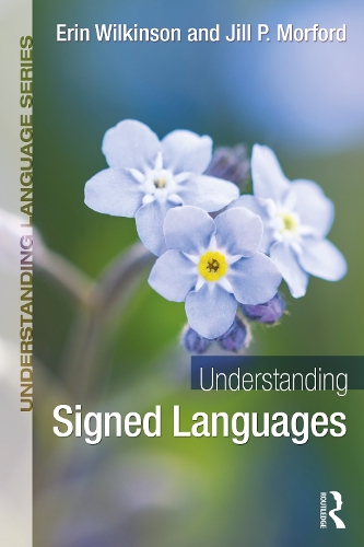 [object Object] «Understanding Signed Languages», авторів Ерін Вілкінсон, Джилл П. Морфорд - фото №1
