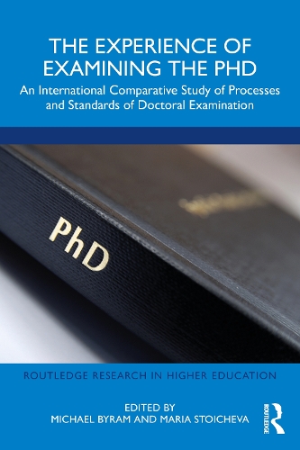 [object Object] «The Experience of Examining the PhD: An International Comparative Study of Processes and Standards of Doctoral Examination» - фото №1