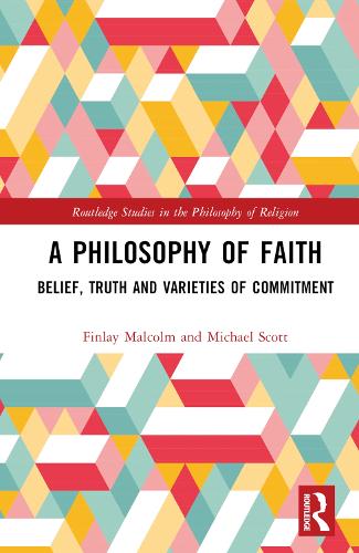Бумажная книга «A Philosophy of Faith: Belief, Truth and Varieties of Commitment», автор Финли Малкольм - фото №1