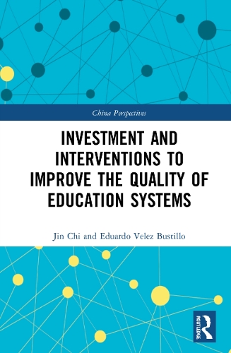 Паперова книга «Investment and Interventions to Improve the Quality of Education Systems», авторів Едуардо Велес Бустілло, Джин Чі - фото №1