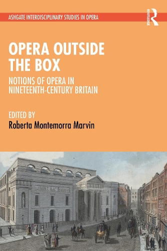 Паперова книга «Opera Outside the Box: Notions of Opera in Nineteenth-Century Britain» - фото №1