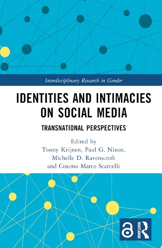 Бумажная книга «Identities and Intimacies on Social Media: Transnational Perspectives» - фото №1
