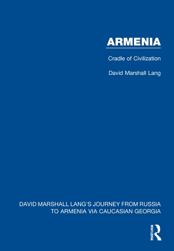 Бумажная книга «Armenia: Cradle of Civilization», автор Дэвид Маршалл Ланг - фото №1