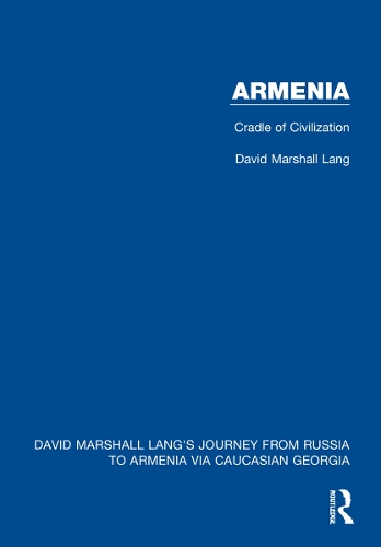 Паперова книга «Armenia: Cradle of Civilization», автор Девід Маршалл Ленг - фото №1