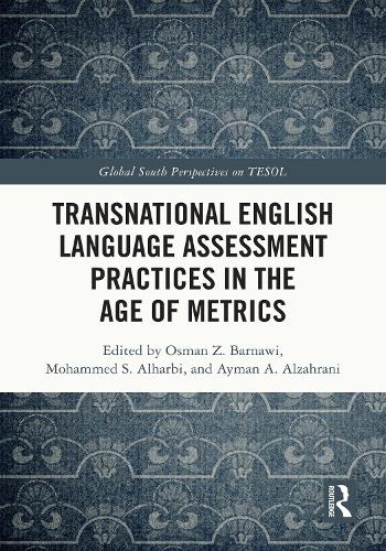 [object Object] «Transnational English Language Assessment Practices in the Age of Metrics» - фото №1