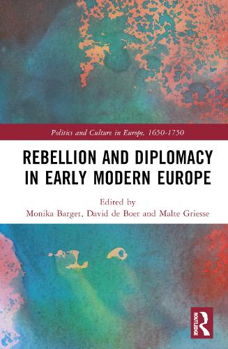 Бумажная книга «Rebellion and Diplomacy in Early Modern Europe» - фото №1