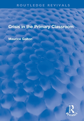 Паперова книга «Crisis in the Primary Classroom», автор Моріс Гальтон - фото №1