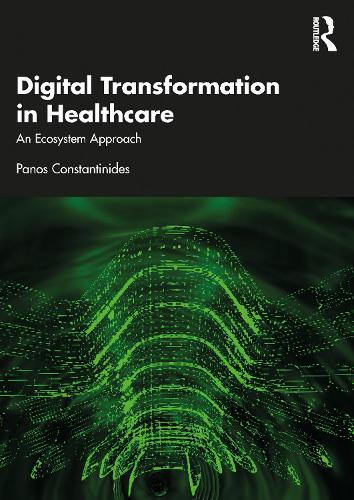 Бумажная книга «Digital Transformation in Healthcare: An Ecosystem Approach», автор Панос Константинидис - фото №1