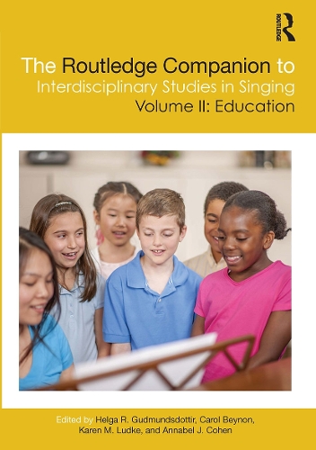 Бумажная книга «The Routledge Companion to Interdisciplinary Studies in Singing, Volume II: Education» - фото №1