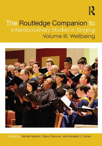 Бумажная книга «The Routledge Companion to Interdisciplinary Studies in Singing, Volume III: Wellbeing» - фото №1