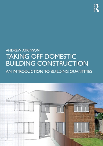 [object Object] «Taking Off Domestic Building Construction: An Introduction to Building Quantities», автор Эндрю Аткинсон - фото №1