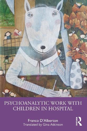 Паперова книга «Psychoanalytic Work with Children in Hospital», автор Франко Д'Альбертон - фото №1
