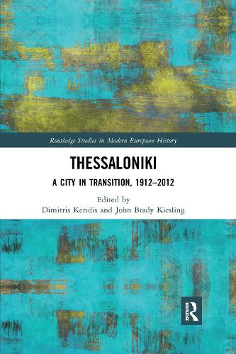 Бумажная книга «Thessaloniki: A City in Transition, 1912–2012» - фото №1