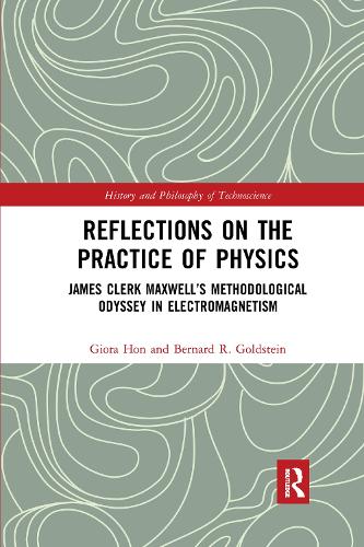 [object Object] «Reflections on the Practice of Physics: James Clerk Maxwell’s Methodological Odyssey in Electromagnetism», авторов Бернард Р. Гольдштейн, Джиора Хон - фото №1