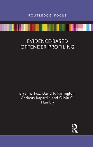 Бумажная книга «Evidence-Based Offender Profiling», авторов Андреас Капардис, Брайанна Фокс, Дэвид Фаррингтон, Оливия Хэмбли - фото №1