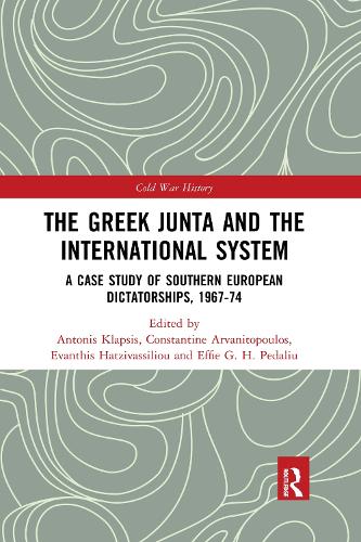 Бумажная книга «The Greek Junta and the International System: A Case Study of Southern European Dictatorships, 1967-74» - фото №1