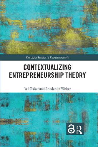 Бумажная книга «Contextualizing Entrepreneurship Theory», авторов Фридерике Вельтер, Тед Бейкер - фото №1