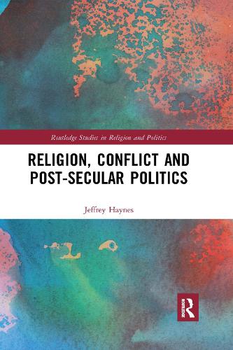 Паперова книга «Religion, Conflict and Post-Secular Politics», автор Джеффрі Хейнс - фото №1