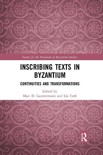 Бумажная книга «Inscribing Texts in Byzantium: Continuities and Transformations» - фото №1