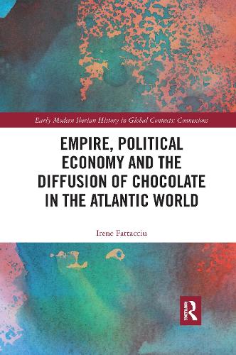 Паперова книга «Empire, Political Economy, and the Diffusion of Chocolate in the Atlantic World», автор Ірен Фаттачіу - фото №1