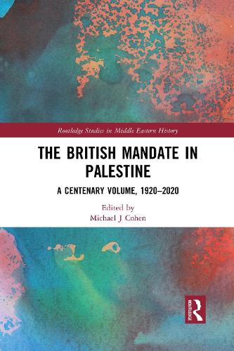 Бумажная книга «The British Mandate in Palestine: A Centenary Volume, 1920–2020» - фото №1