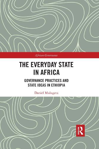 Паперова книга «The Everyday State in Africa: Governance Practices and State Ideas in Ethiopia» - фото №1