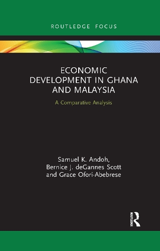Бумажная книга «Economic Development in Ghana and Malaysia: A Comparative Analysis», авторов Бернис Дж. деГанн Скотт, Грейс Офори-Абебрезе, Сэмюэл К. Андох - фото №1
