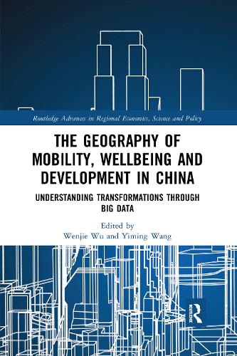 [object Object] «The Geography of Mobility, Wellbeing and Development in China: Understanding Transformations Through Big Data» - фото №1