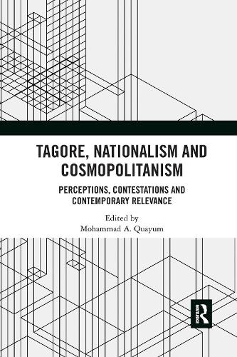 Паперова книга «Tagore, Nationalism and Cosmopolitanism: Perceptions, Contestations and Contemporary Relevance» - фото №1