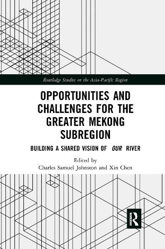 Бумажная книга «Opportunities and Challenges for the Greater Mekong Subregion: Building a Shared Vision of Our River» - фото №1