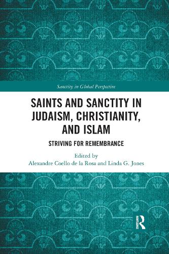 Бумажная книга «Saints and Sanctity in Judaism, Christianity, and Islam: Striving for remembrance» - фото №1