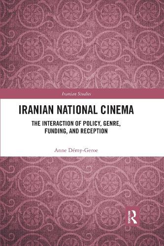 Паперова книга «Iranian National Cinema: The Interaction of Policy, Genre, Funding and Reception», автор Енн Демі-Геро - фото №1