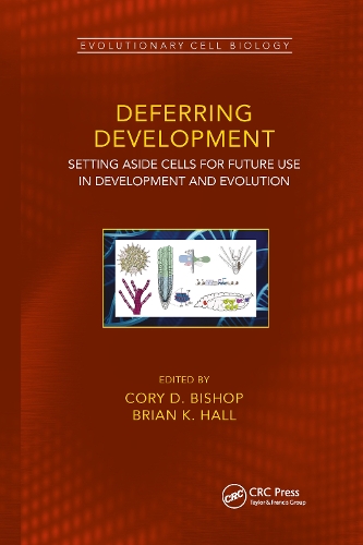 [object Object] «Deferring Development: Setting Aside Cells for Future Use in Development and Evolution» - фото №1