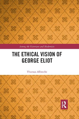 Бумажная книга «The Ethical Vision of George Eliot», автор Томас Альбрехт - фото №1
