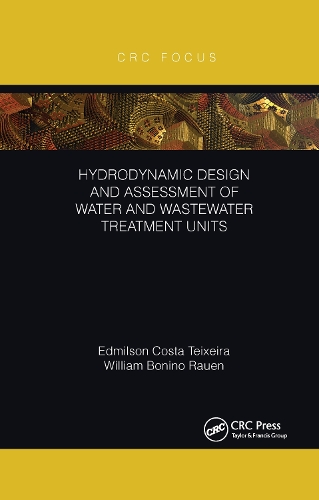 Бумажная книга «Hydrodynamic Design and Assessment of Water and Wastewater Treatment Units», авторов Эдмилсон Коста Тейшейра, Уильям Бонино Рауэн - фото №1